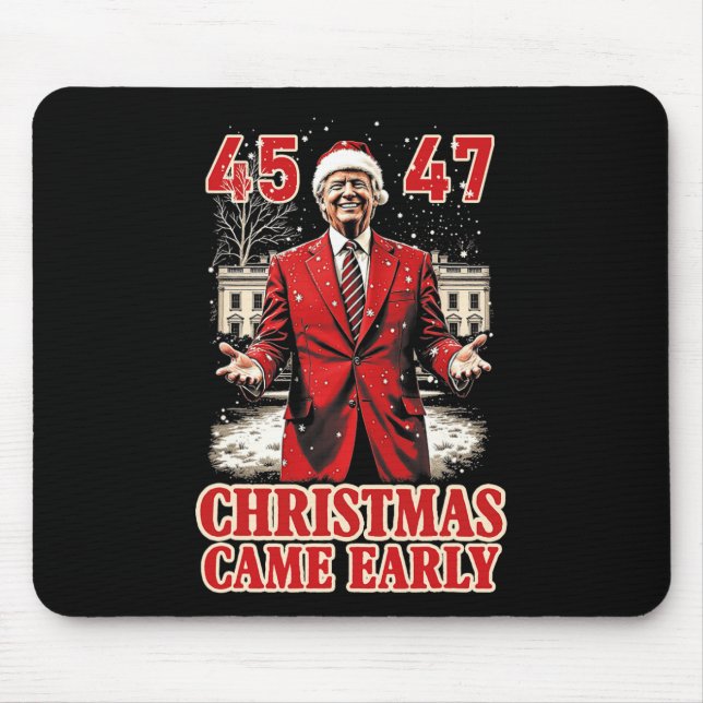 Funny Trump Present Came Early This Year 2024  Mouse Mat (Front)