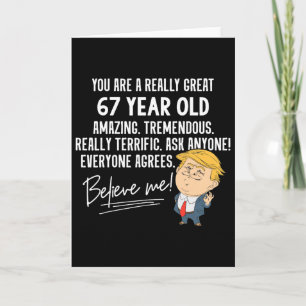 Funny Trump Really Great 67 Year Old Birthday Gift Card