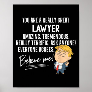 Funny Trump Really Great Lawyer Gift Shirt Poster