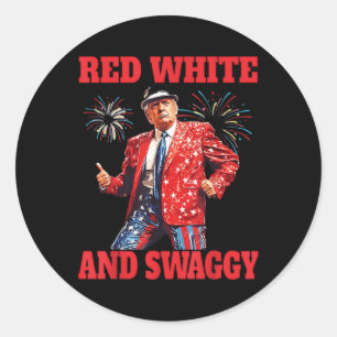 Funny Trump Red White And Swaggy Trump Dance 4th O Classic Round Sticker
