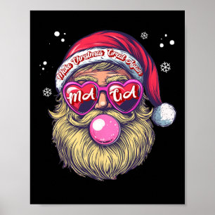 Funny Trump Santa Christmas Pink Bubble Gum Make X Poster