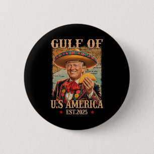 Funny Trump Shirt America's Gulf Est 2025 Trump Me 6 Cm Round Badge