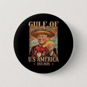 Funny Trump Shirt Americas Gulf Est 2025 Trump Mer 6 Cm Round Badge