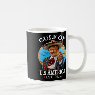 Funny Trump Shirt Gulf Of Us America 2025 Trump Me Coffee Mug