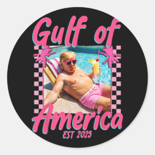 Funny Trump Shirt Gulf Of Us America Est 2025 1 Classic Round Sticker