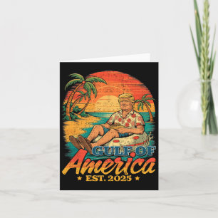 Funny Trump Shirt Gulf Of Us America Est 2025 Card
