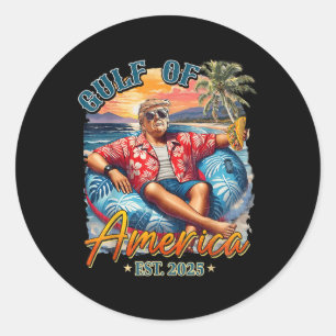 Funny Trump Shirt Gulf Of Us America Est 2025 Classic Round Sticker