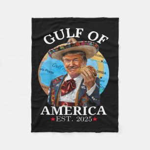 Funny Trump Shirt Gulf Of Us America Est 2025 Fleece Blanket