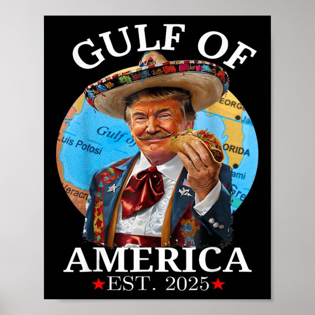 Funny Trump Shirt Gulf Of Us America Est 2025  Poster (Front)