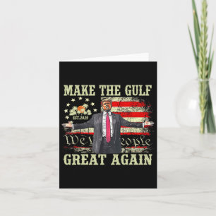 Funny Trump Shirt Make The Gulf Great Again Trump Card