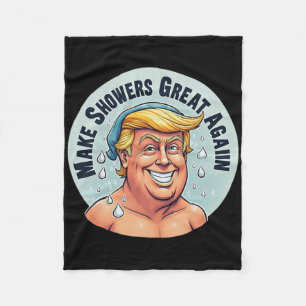 Funny Trump Shower Grear Again Fleece Blanket
