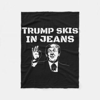 Funny Trump Skis In Jeans Gaper Novelty Ski Fleece Blanket