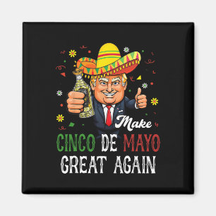 Funny Trump Sombrero Make Cinco De Mayo Great Agai Magnet
