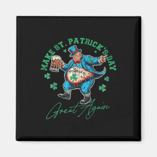 Funny Trump St Patricks Day Drinking Irish Men Wom Magnet