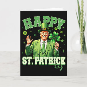 Funny Trump St Patrick's Day Lucky Shamrock Irelan Card