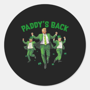 Funny Trump St Patricks Day Shirt Paddys Home  Classic Round Sticker