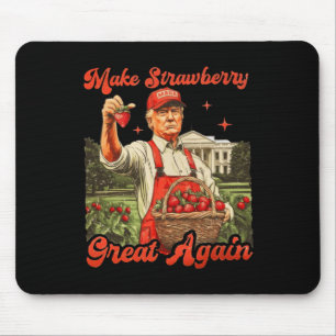 Funny Trump Strawberry Season Make Strawberry Grea Mouse Mat
