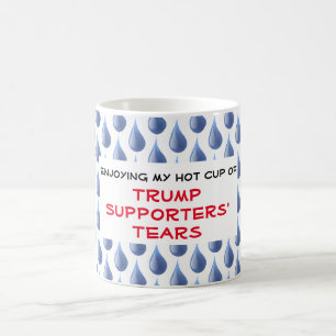 Funny Trump Supporters' Tears Coffee Mug