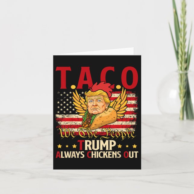 Funny Trump Taco Joke Anti Trump Protest Tee 2  Card (Front)