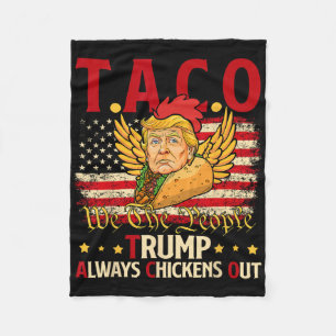 Funny Trump Taco Joke Anti Trump Protest Tee 2 Fleece Blanket