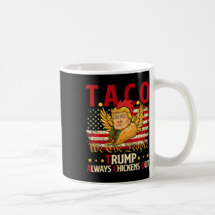 Funny Trump Taco Joke Anti Trump Protest Tee  Coffee Mug