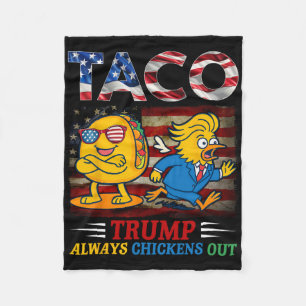 Funny Trump Taco Trump Always Chickens Out 6  Fleece Blanket