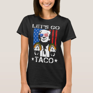 Funny Trump Taco Trump Always Chickens Out T-Shirt