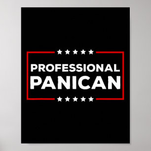 Funny Trump Tariffs Professional Panican  Poster