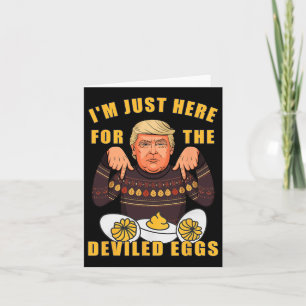 Funny Trump Thanksgiving I'm Just Here For The Dev Card