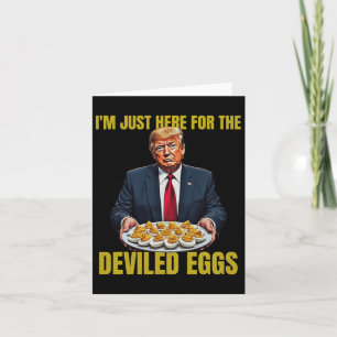Funny Trump Thanksgiving I'm Just Here For The Dev Card