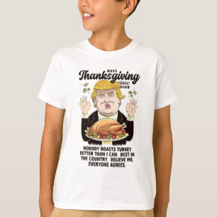 Funny Trump Thanksgiving Make Thanksgiving Great A T-Shirt