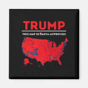 Funny Trump This Map Is Santa Approved Santa Chris Magnet