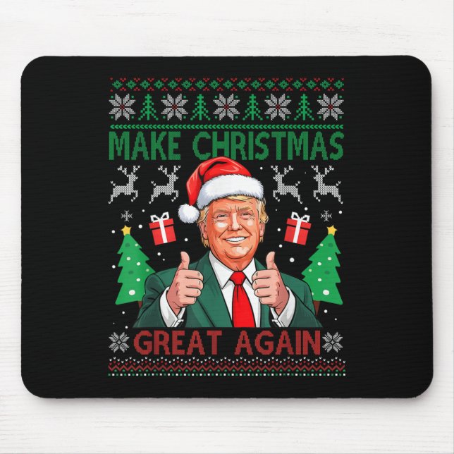 Funny Trump Ugly Xmas Sweater Make Christmas Great Mouse Mat (Front)