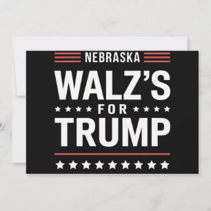 Funny Trump Vance Walz's For Trump Nebraska Invitation