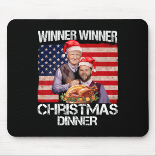 Funny Trump Vance Winner Winner Christmas Dinner S Mouse Mat