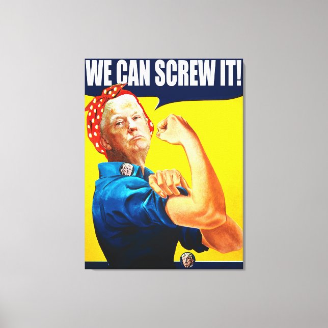 Funny Trump Vintage Poster "We Can Do It" Remake Canvas Print (Front)