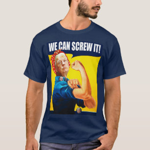 Funny Trump Vintage Poster "We Can Do It" Remake T-Shirt