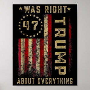 Funny Trump Was Right About Everything Vintage Us  Poster
