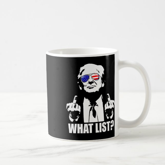 Funny Trump What List 1  Coffee Mug (Right)
