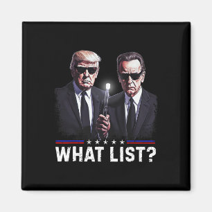 Funny Trump What List  Magnet