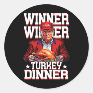 Funny Trump Winner Turkey Dinner Thanksgiving Dadd Classic Round Sticker