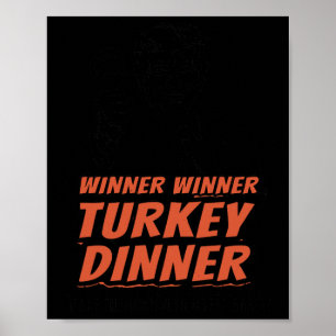 Funny Trump Winner Turkey Dinner Thanksgiving Dadd Poster