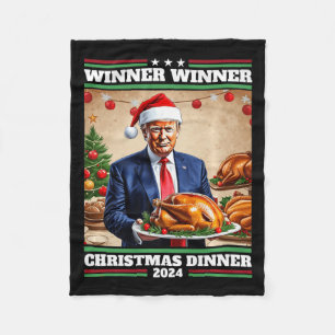 Funny Trump Winner Winner Christmas Dinner  Fleece Blanket