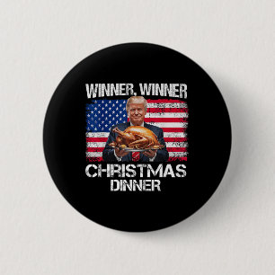 Funny Trump Winner Winner Christmas Dinner Santa A 6 Cm Round Badge