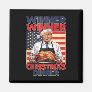 Funny Trump Winner Winner Christmas Dinner Santa A Magnet