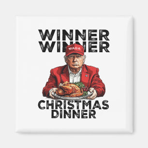 Funny Trump Winner Winner Christmas Dinner Santa A Magnet