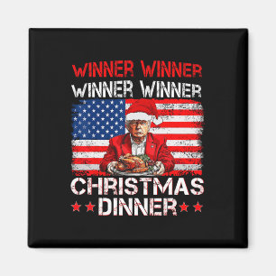 Funny Trump Winner Winner Christmas Dinner Santa A Magnet
