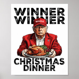 Funny Trump Winner Winner Christmas Dinner Santa A Poster