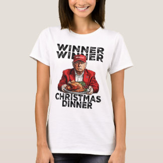 Funny Trump Winner Winner Christmas Dinner Santa A T-Shirt