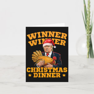 Funny Trump Winner Winner Christmas Dinner Turkey Card